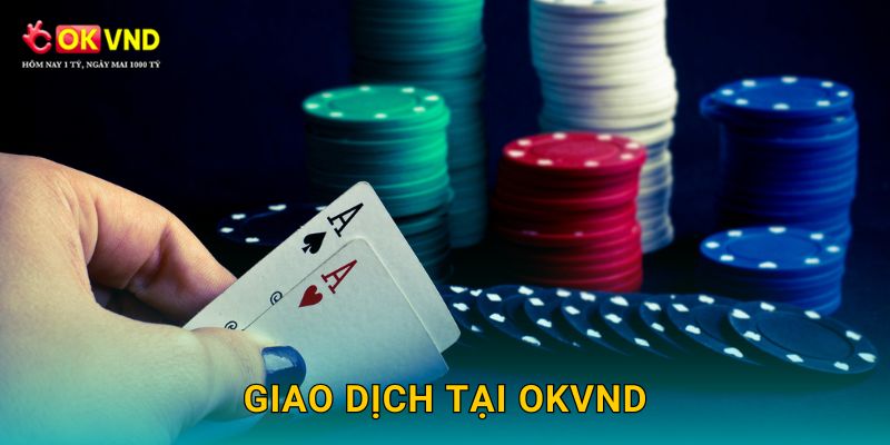 Giao dịch tại OKVND